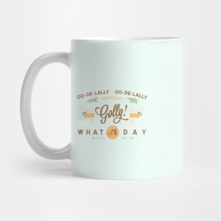 What A Day! Mug